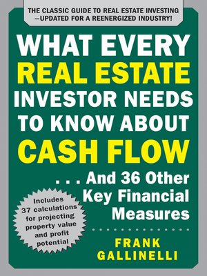 cover image of What Every Real Estate Investor Needs to Know About Cash Flow... and 36 Other Key Financial Measures, Updated Edition